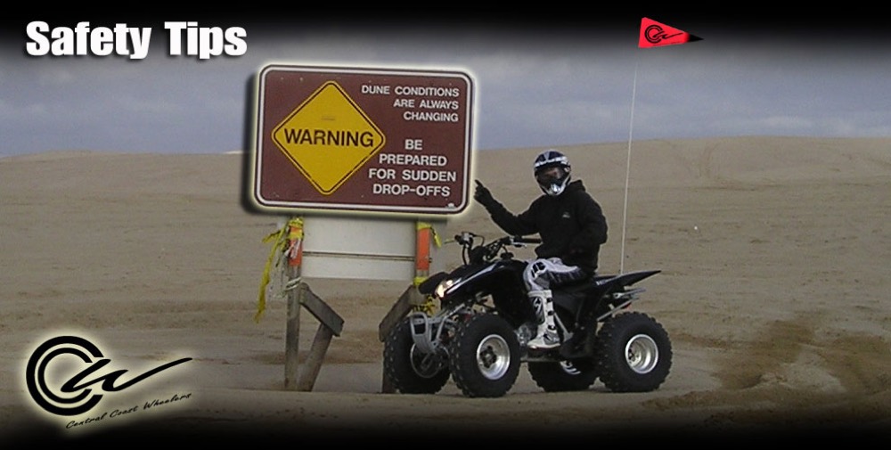Warning sign: dune conditions are always changing, be prepared for sudden drop-offs
